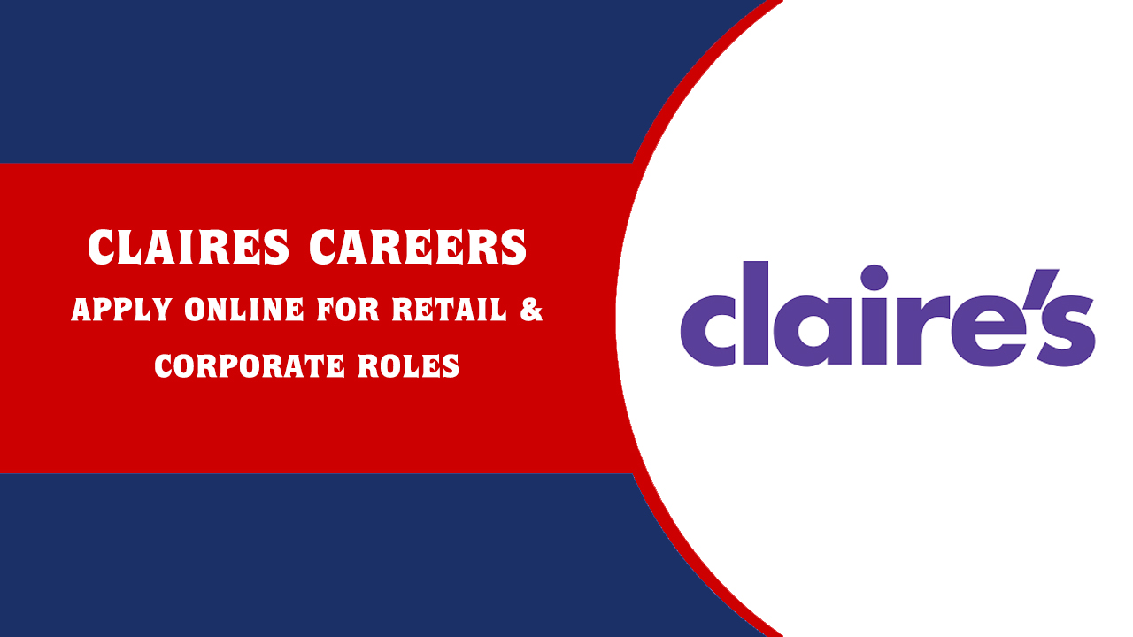 Claires Careers Claires Careers