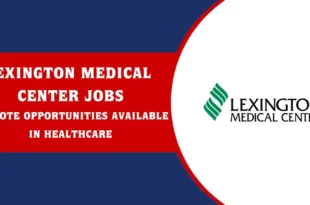 lexington medical center jobs remote opportunities