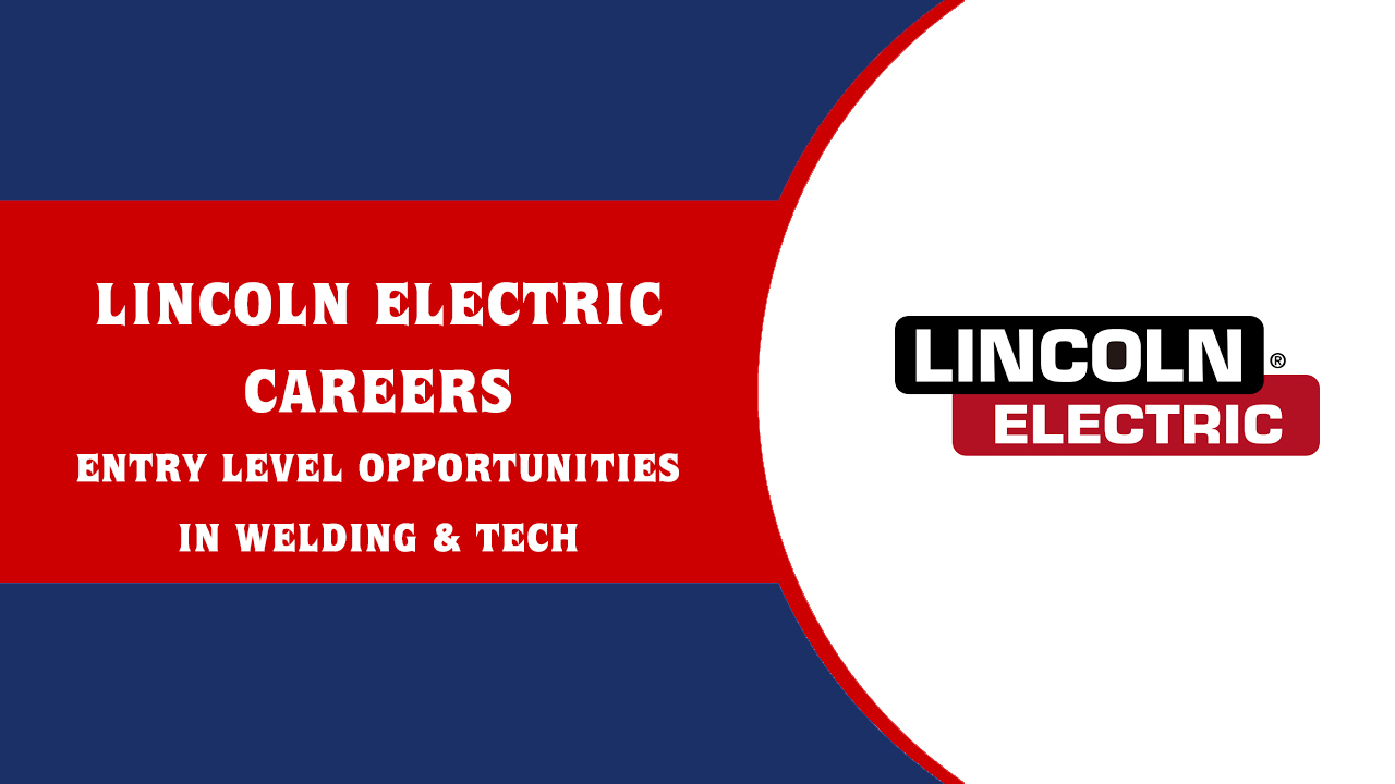 Lincoln Electric Careers Lincoln Electric Careers