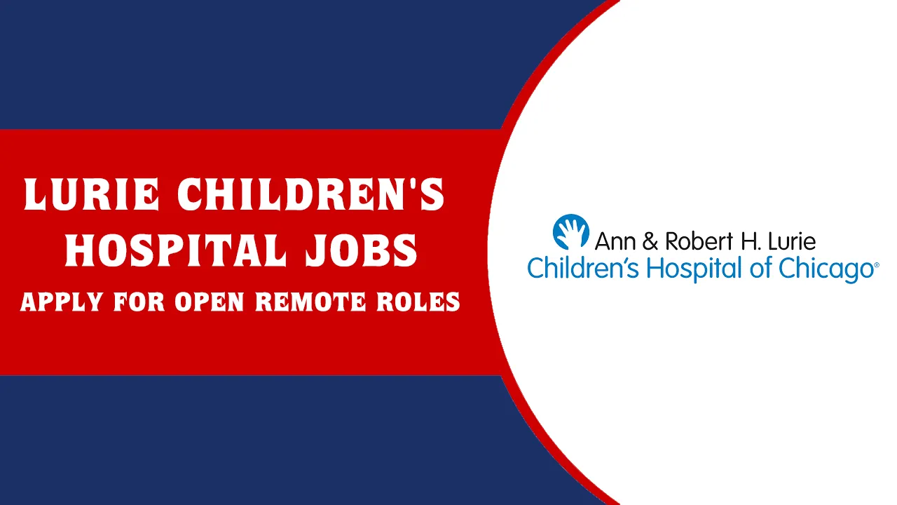 lurie childrens hospital jobs work from home