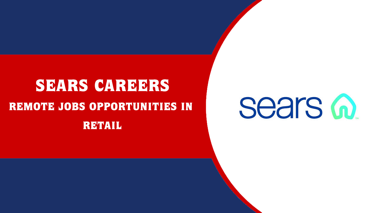 Sears Careers Sears Careers