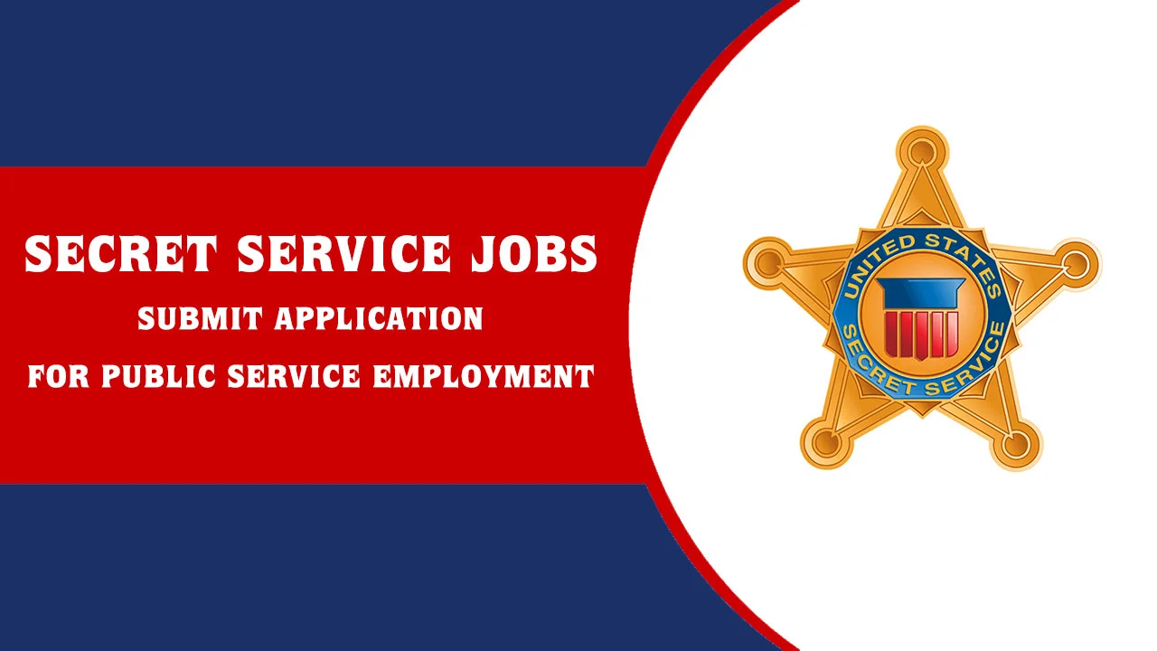 Secret Service Jobs