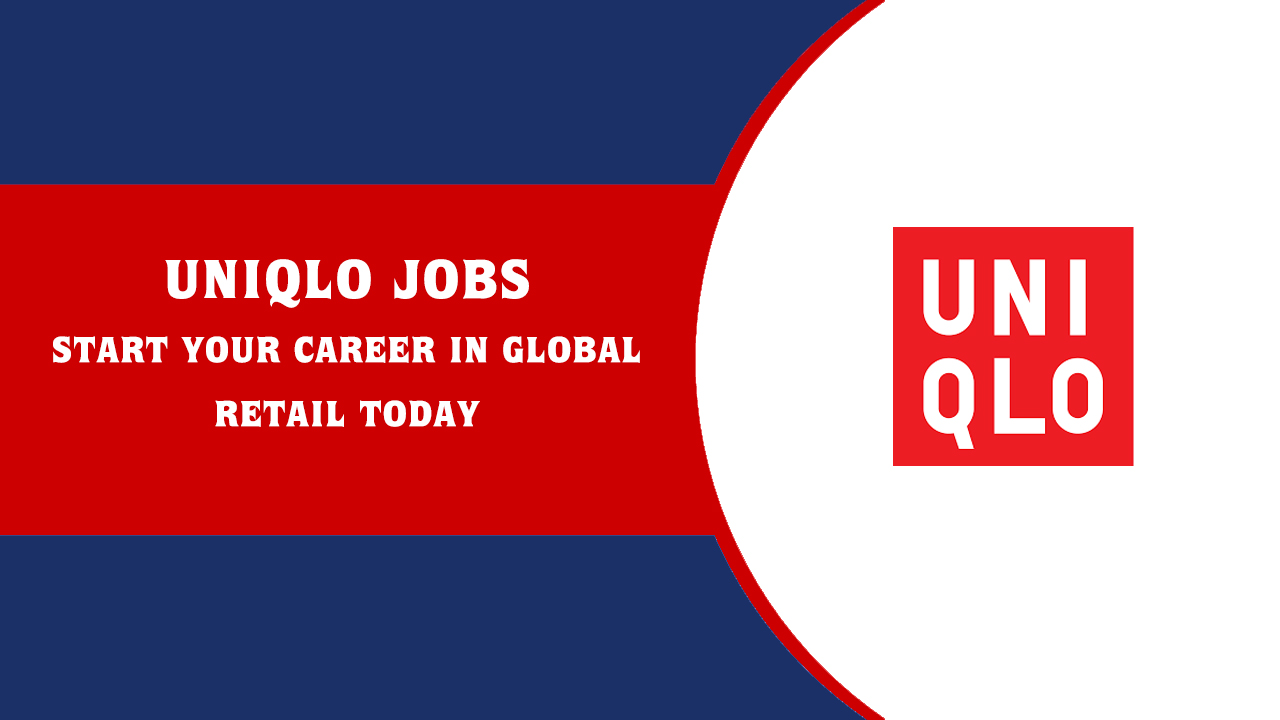 UNIQLO Jobs UNIQLO Jobs